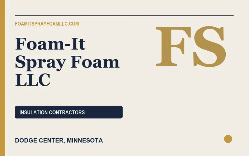 Foam-It Spray Foam LLC in Dodge Center, Minnesota