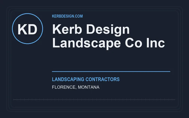 Kerb Design Landscape Co Inc in Florence, Montana