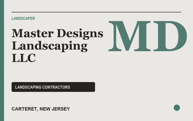 Master Designs Landscaping LLC in Carteret, New Jersey