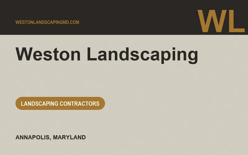 Weston Landscaping in Annapolis, Maryland