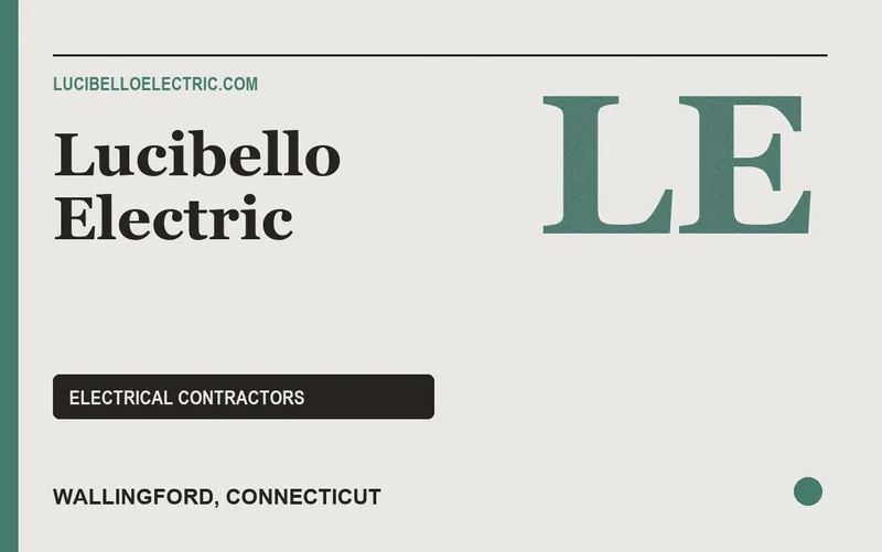 Lucibello Electric in Wallingford, Connecticut
