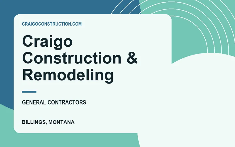 Craigo Construction & Remodeling in Billings, Montana