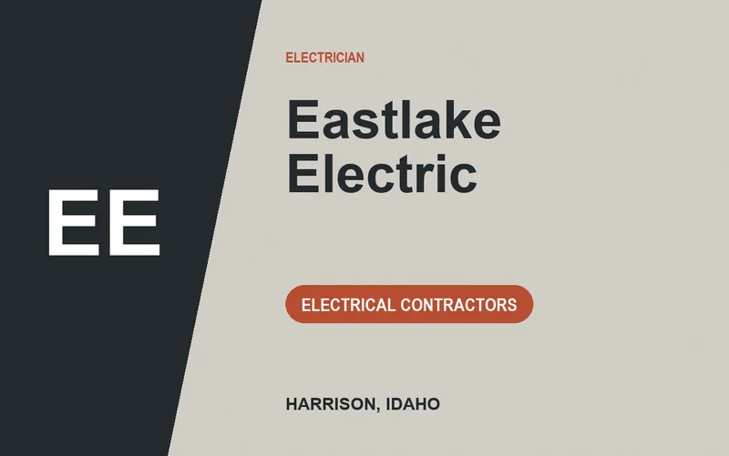 Eastlake Electric in Harrison, Idaho