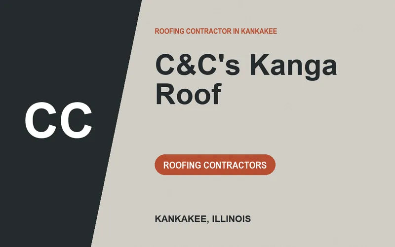 C&C's Kanga Roof in Kankakee, Illinois