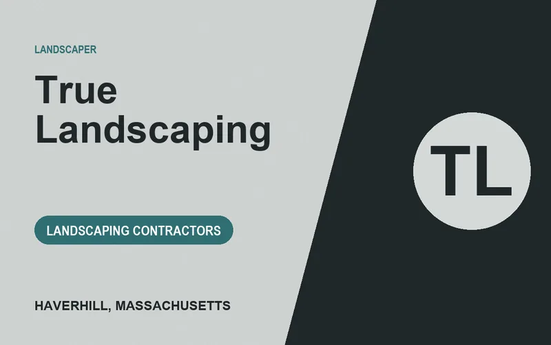 True Landscaping in Haverhill, Massachusetts