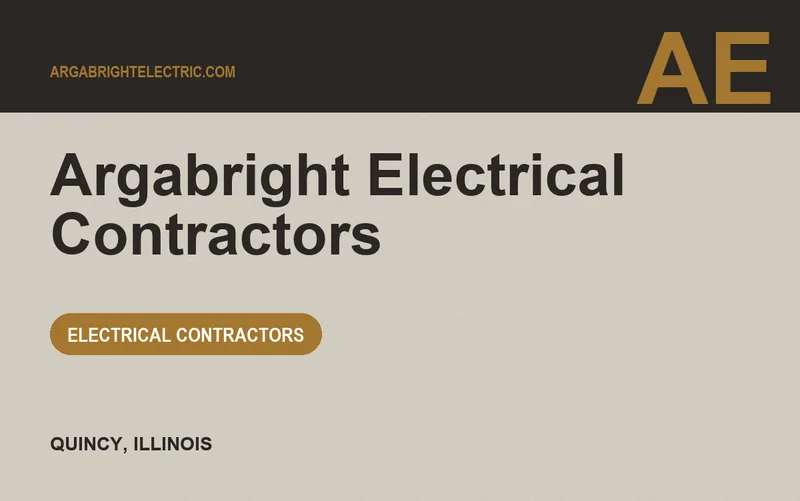 Argabright Electrical Contractors in Quincy, Illinois