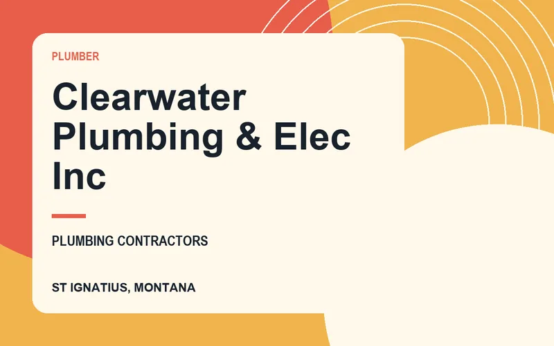 Clearwater Plumbing & Elec Inc in St Ignatius, Montana