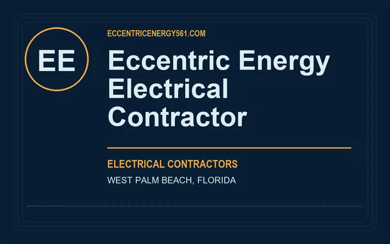 Eccentric Energy Electrical Contractor in West Palm Beach, Florida