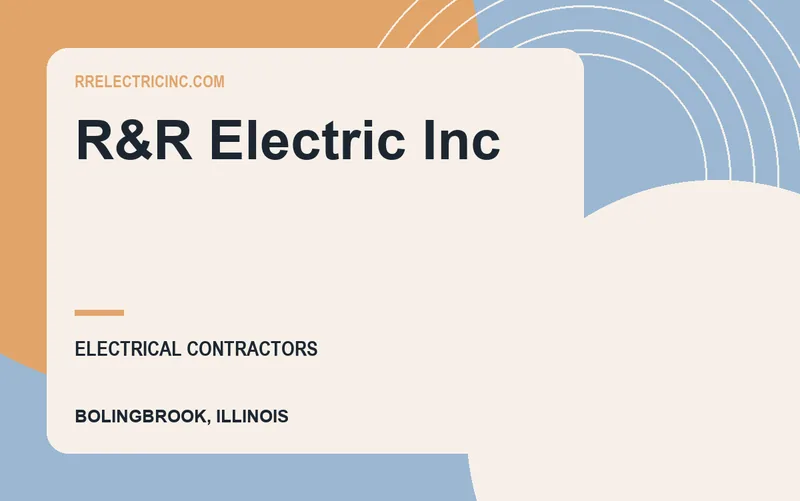 R&R Electric Inc in Bolingbrook, Illinois