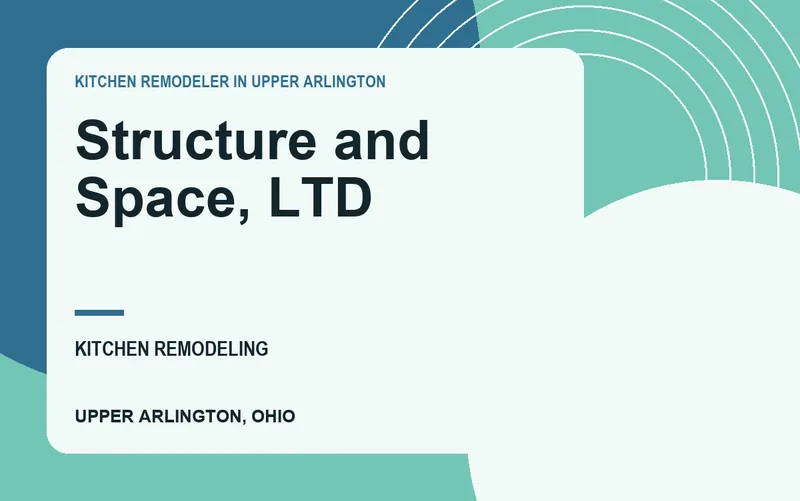 Structure and Space, LTD in Upper Arlington, Ohio
