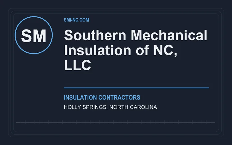Southern Mechanical Insulation of NC, LLC in Holly Springs, North Carolina