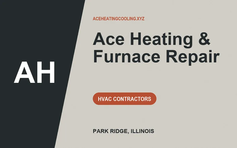 Ace Heating & Furnace Repair in Park Ridge, Illinois