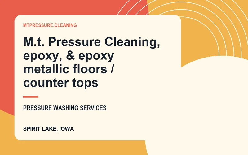 M.t. Pressure Cleaning, epoxy, & epoxy metallic floors / counter tops in Spirit Lake, Iowa