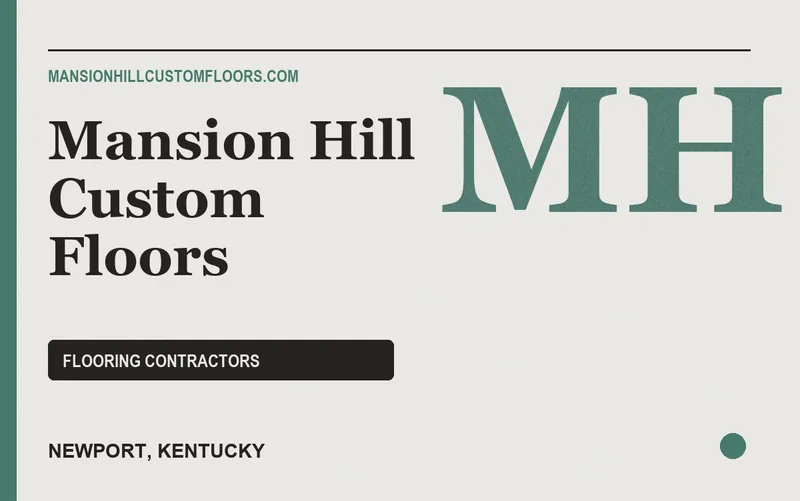 Mansion Hill Custom Floors in Newport, Kentucky