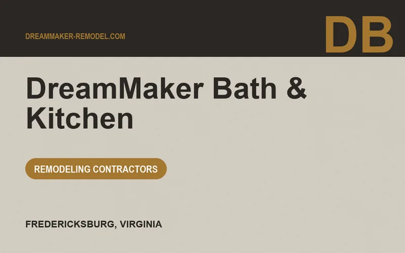 DreamMaker Bath & Kitchen in Fredericksburg, Virginia