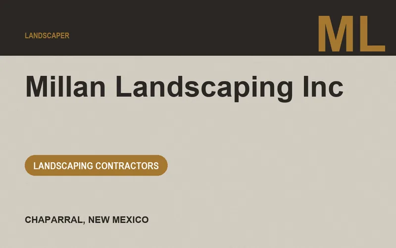 Millan Landscaping Inc in Chaparral, New Mexico