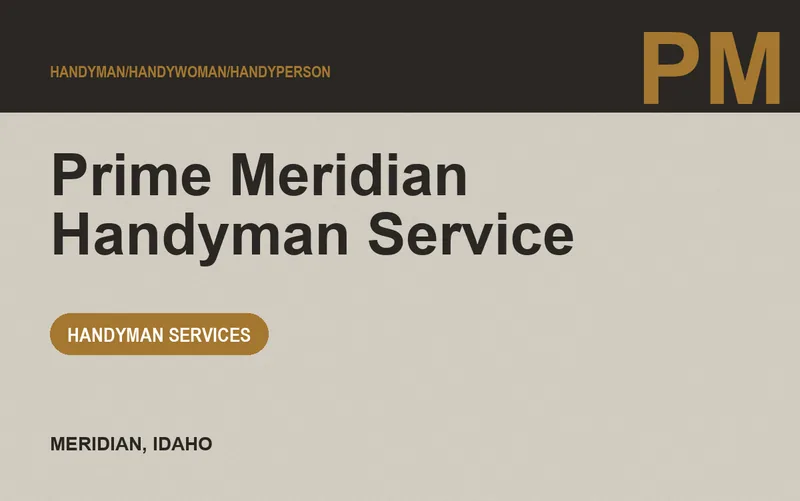 Prime Meridian Handyman Service in Meridian, Idaho