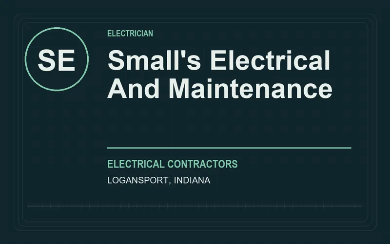 Small's Electrical And Maintenance in Logansport, Indiana