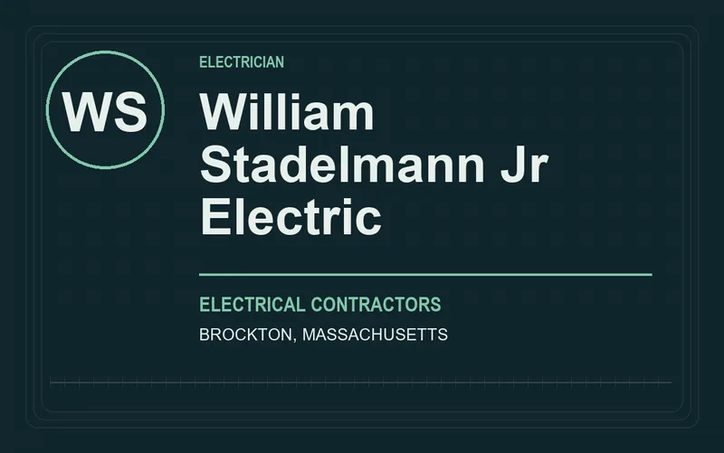 William Stadelmann Jr Electric in Brockton, Massachusetts