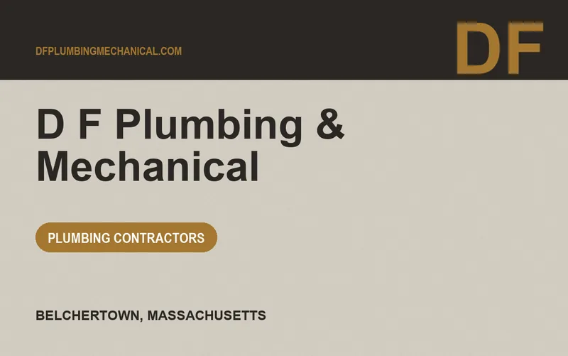 D F Plumbing & Mechanical in Belchertown, Massachusetts