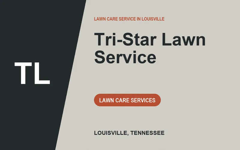 Tri-Star Lawn Service in Louisville, Tennessee