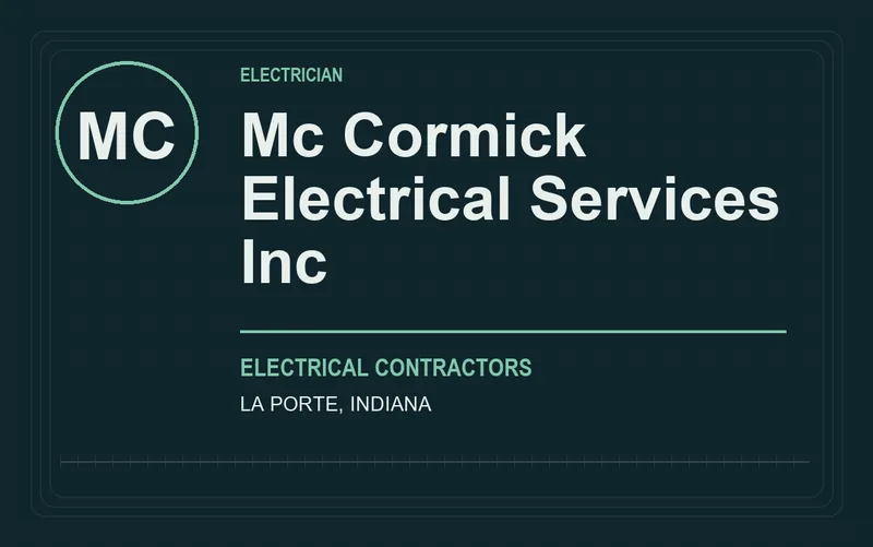 Mc Cormick Electrical Services Inc in La Porte, Indiana