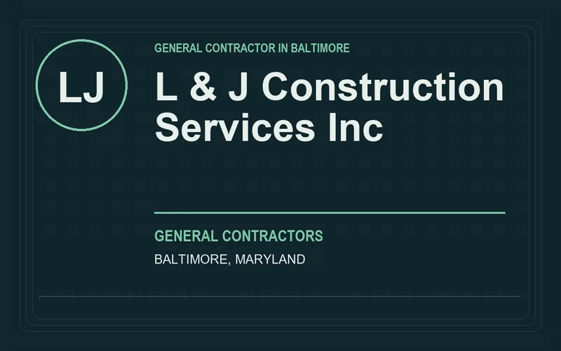 L & J Construction Services Inc in Baltimore, Maryland