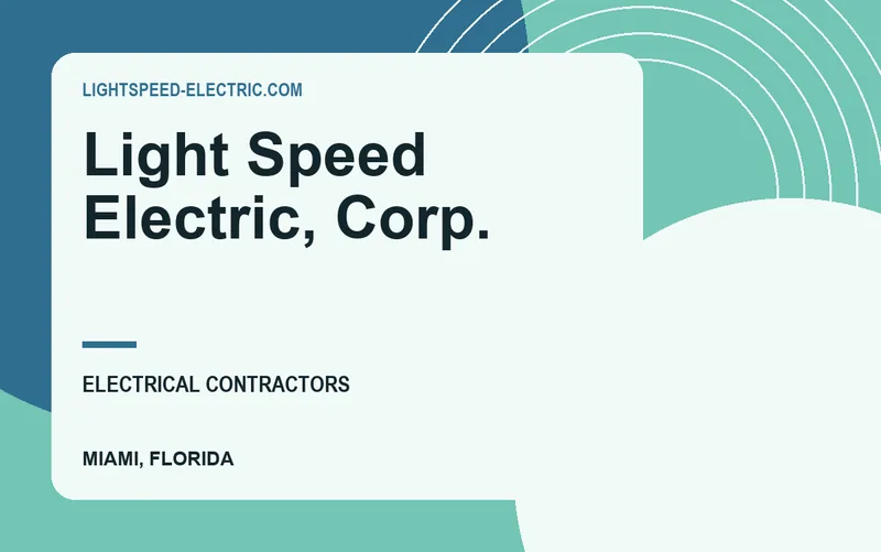 Light Speed Electric, Corp. in Miami, Florida