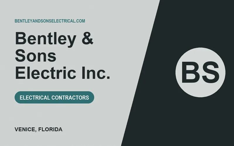 Bentley & Sons Electric Inc. in Venice, Florida