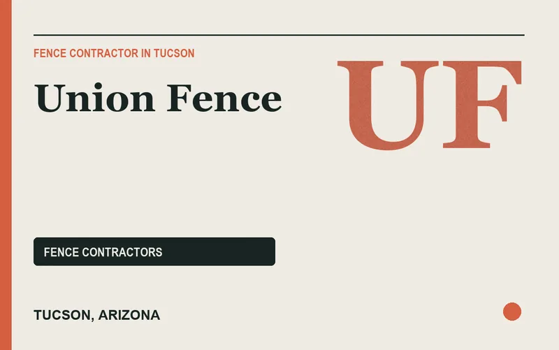 Union Fence in Tucson, Arizona