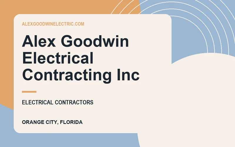 Alex Goodwin Electrical Contracting Inc in Orange City, Florida
