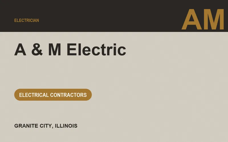 A & M Electric in Granite City, Illinois