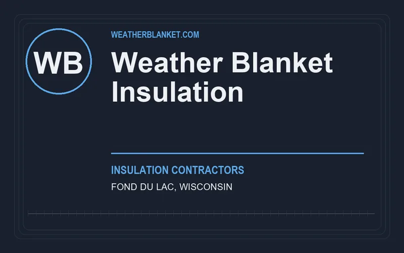 Weather Blanket Insulation in Fond du Lac, Wisconsin
