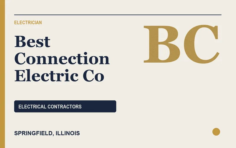 Best Connection Electric Co in Springfield, Illinois