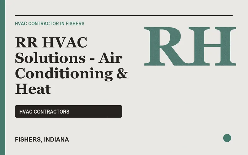 RR HVAC Solutions - Air Conditioning & Heat in Fishers, Indiana