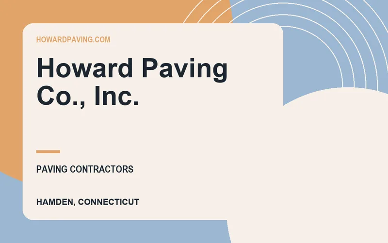Howard Paving Co., Inc. in Hamden, Connecticut