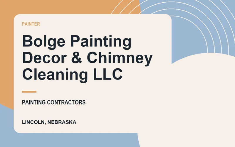 Bolge Painting Decor & Chimney Cleaning LLC in Lincoln, Nebraska