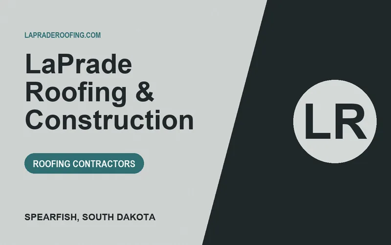 LaPrade Roofing & Construction in Spearfish, South Dakota