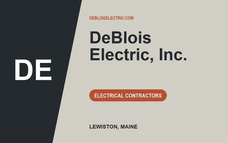 DeBlois Electric, Inc. in Lewiston, Maine