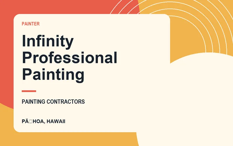 Infinity Professional Painting in PÄhoa, Hawaii