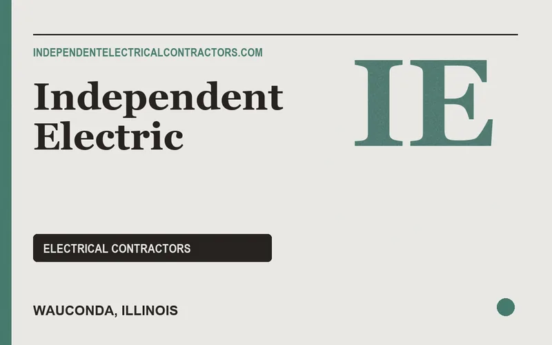 Independent Electric in Wauconda, Illinois
