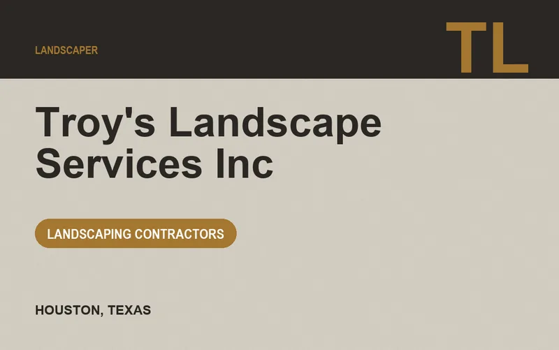 Troy's Landscape Services Inc in Houston, Texas