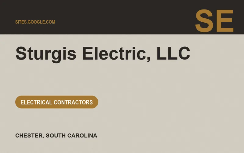 Sturgis Electric, LLC in Chester, South Carolina
