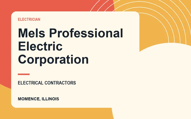 Mels Professional Electric Corporation in Momence, Illinois