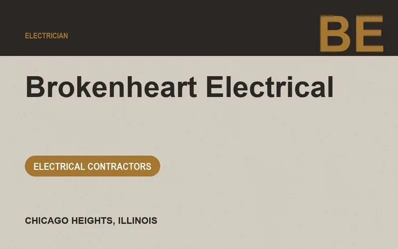 Brokenheart Electrical in Chicago Heights, Illinois