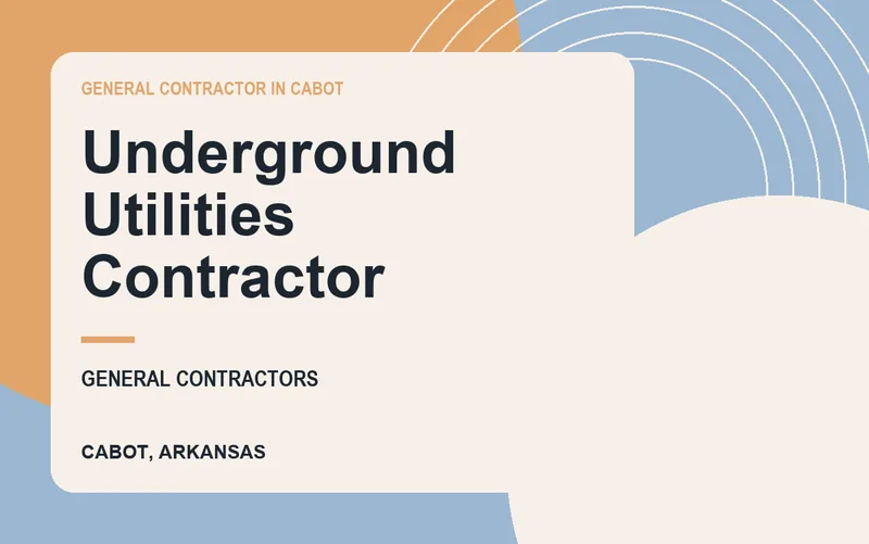 Underground Utilities Contractor in Cabot, Arkansas