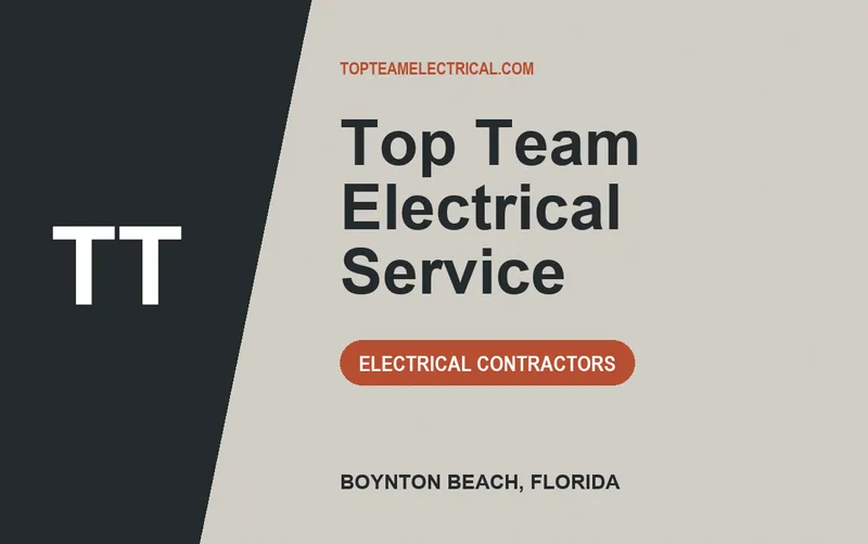 Top Team Electrical Service in Boynton Beach, Florida