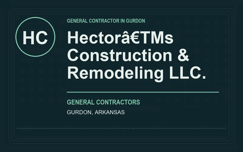 Hectorâ€TMs Construction & Remodeling LLC. in Gurdon, Arkansas