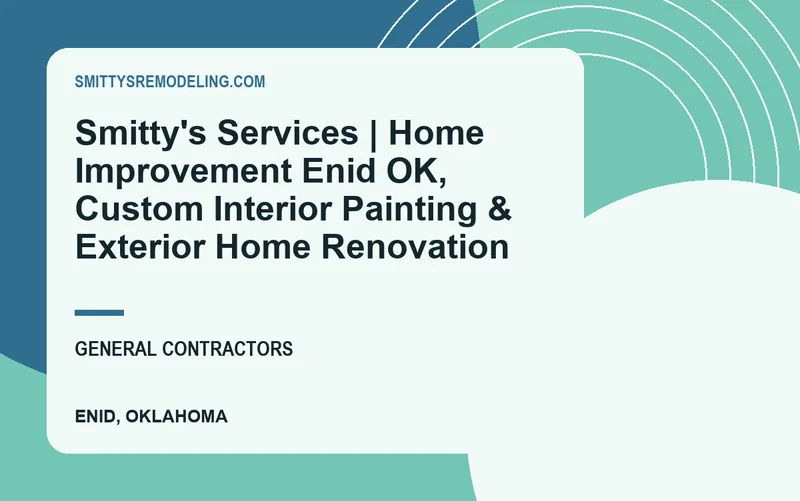 Smitty's Services | Home Improvement Enid OK, Custom Interior Painting & Exterior Home Renovation in Enid, Oklahoma