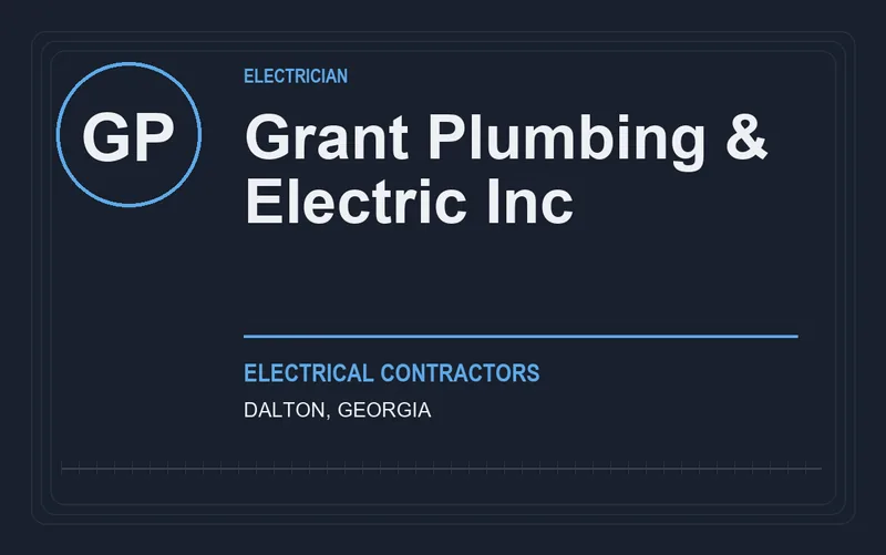 Grant Plumbing & Electric Inc in Dalton, Georgia